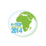 ICT Ministry’s e-Tech Africa Expo 2014 scheduled for 12-14 March