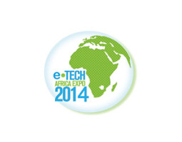 ICT Ministry’s e-Tech Africa Expo 2014 scheduled for 12-14 March