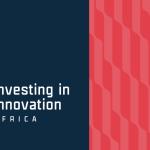 Investing in Innovation Africa Accelerator i3