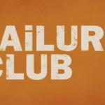 Failure Club